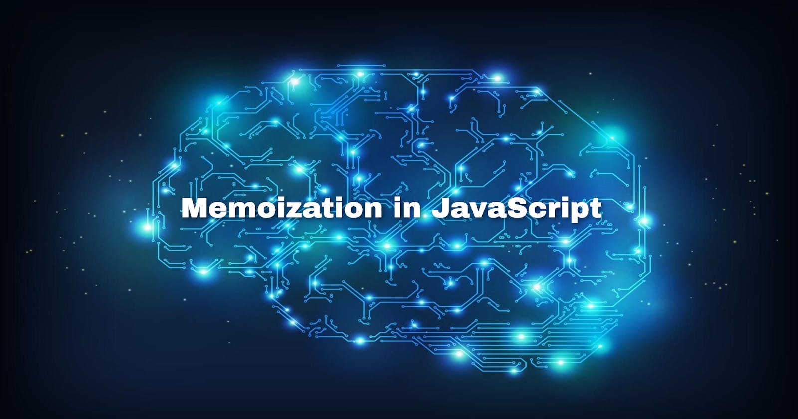 Memoization in JavaScript? And how to apply it to get better code performance.