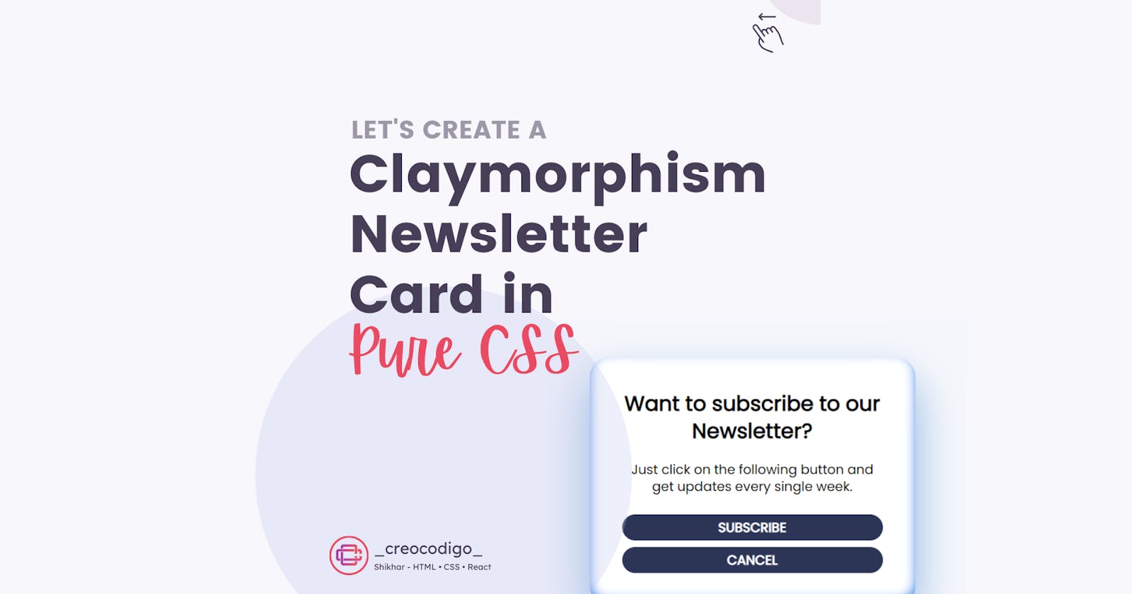 Claymorphism Newsletter Card using Pure CSS