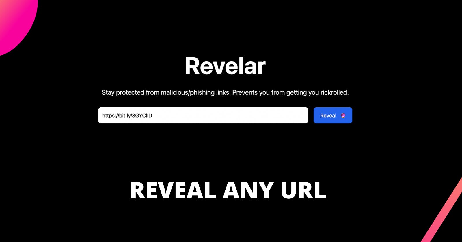 Introducing Revelar - URL Revealer