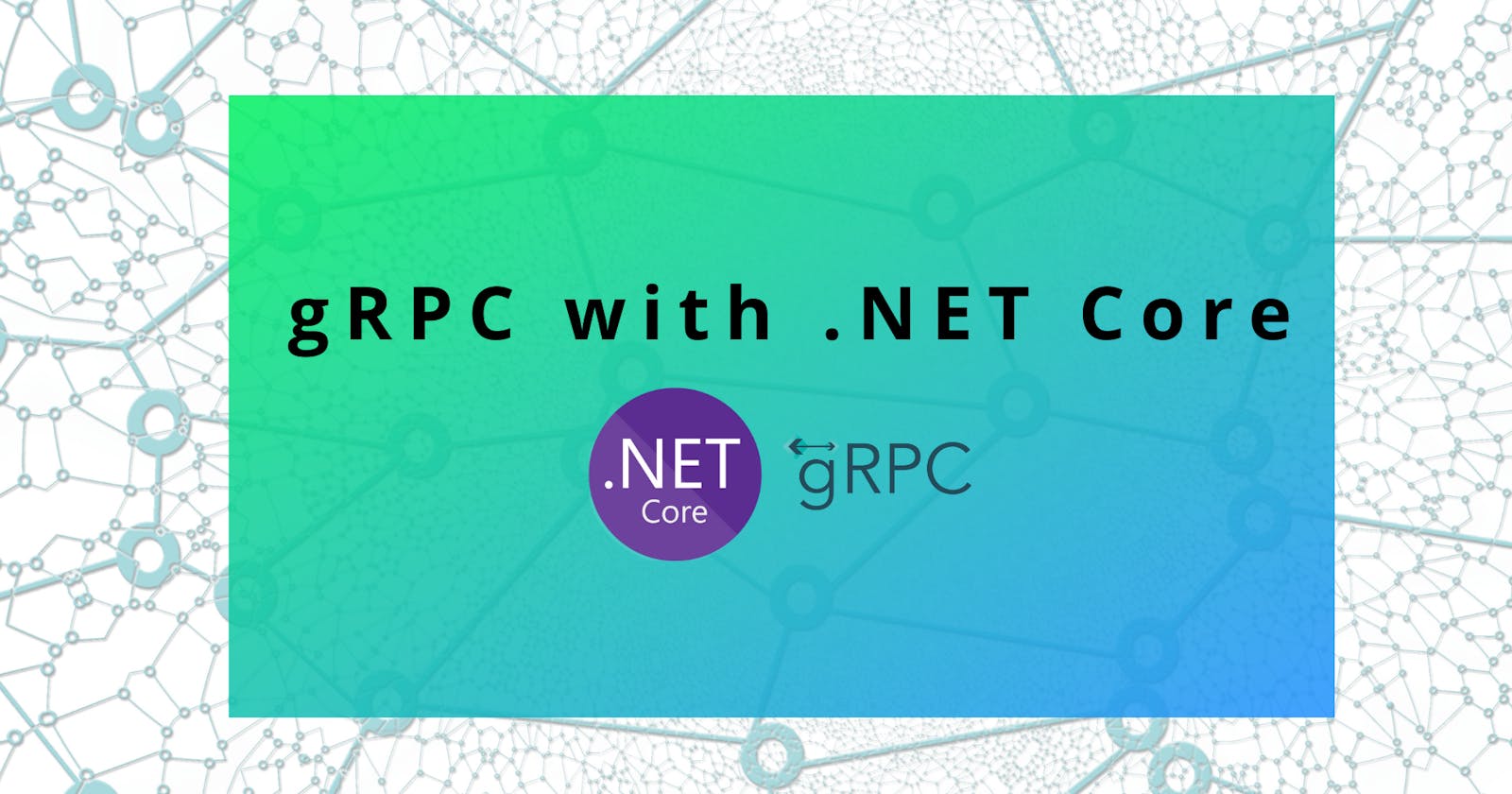 gRPC with .NET Core