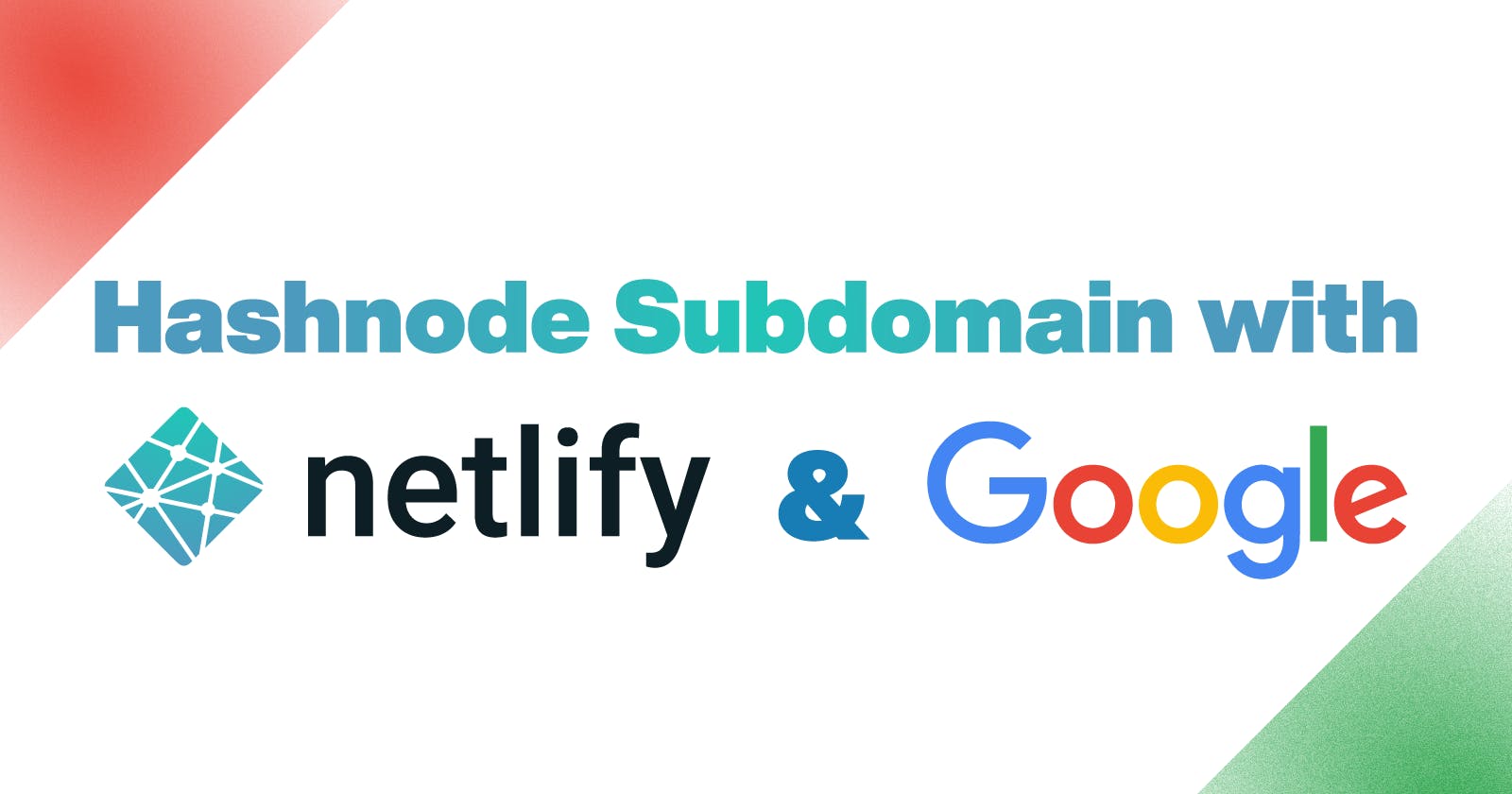 Hashnode Subdomain with Netlify and Google Domain
