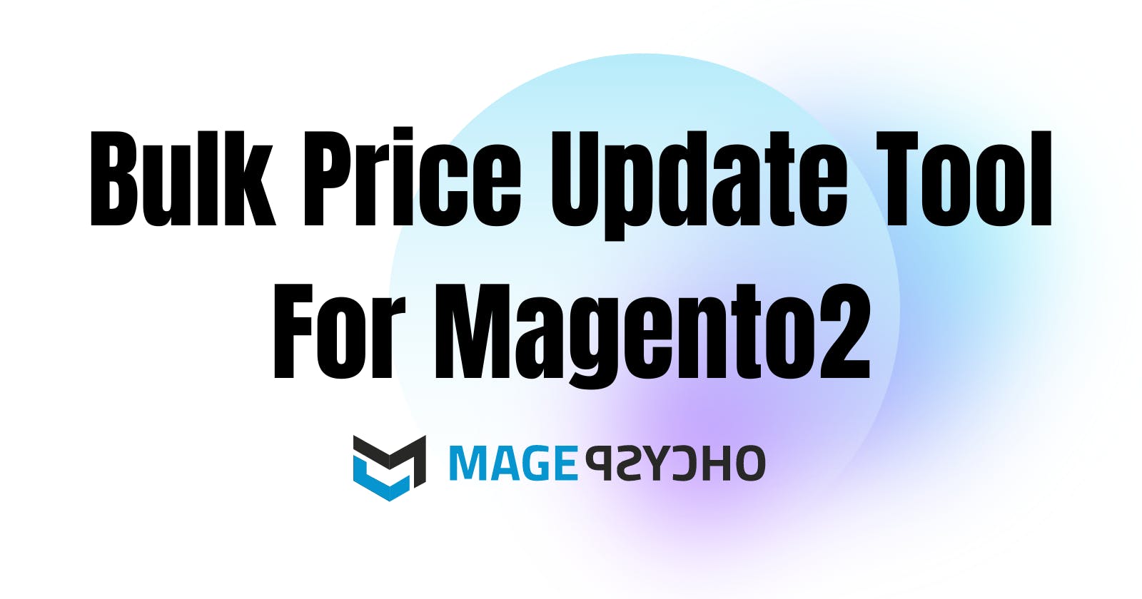 Bulk Price Update Tool For Magento2