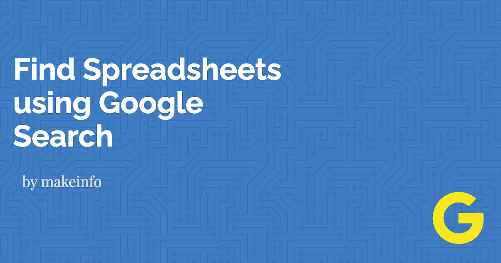 Find Publicly Available Spreadsheets using Google Search