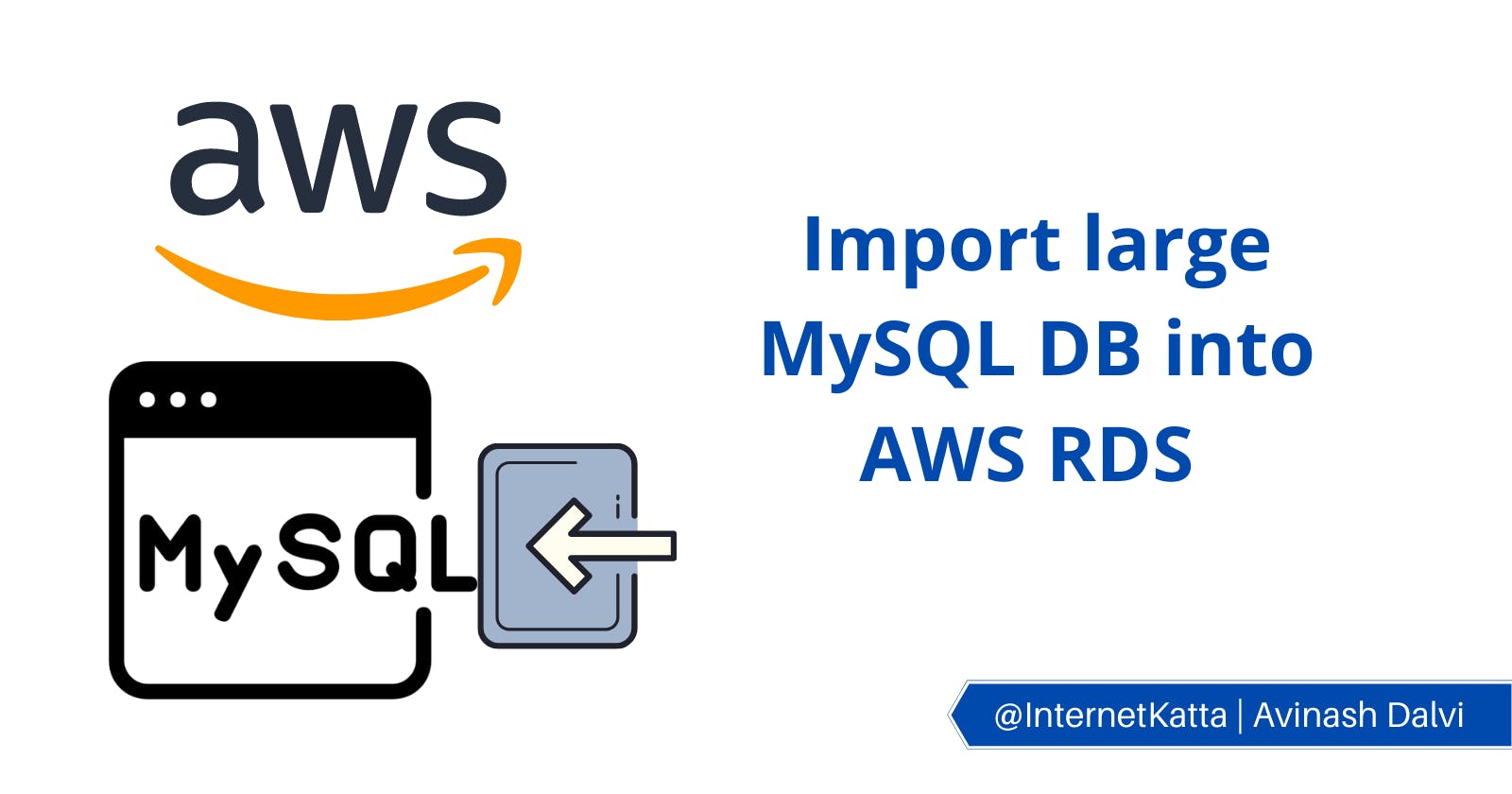Import large MySQL DB into AWS RDS