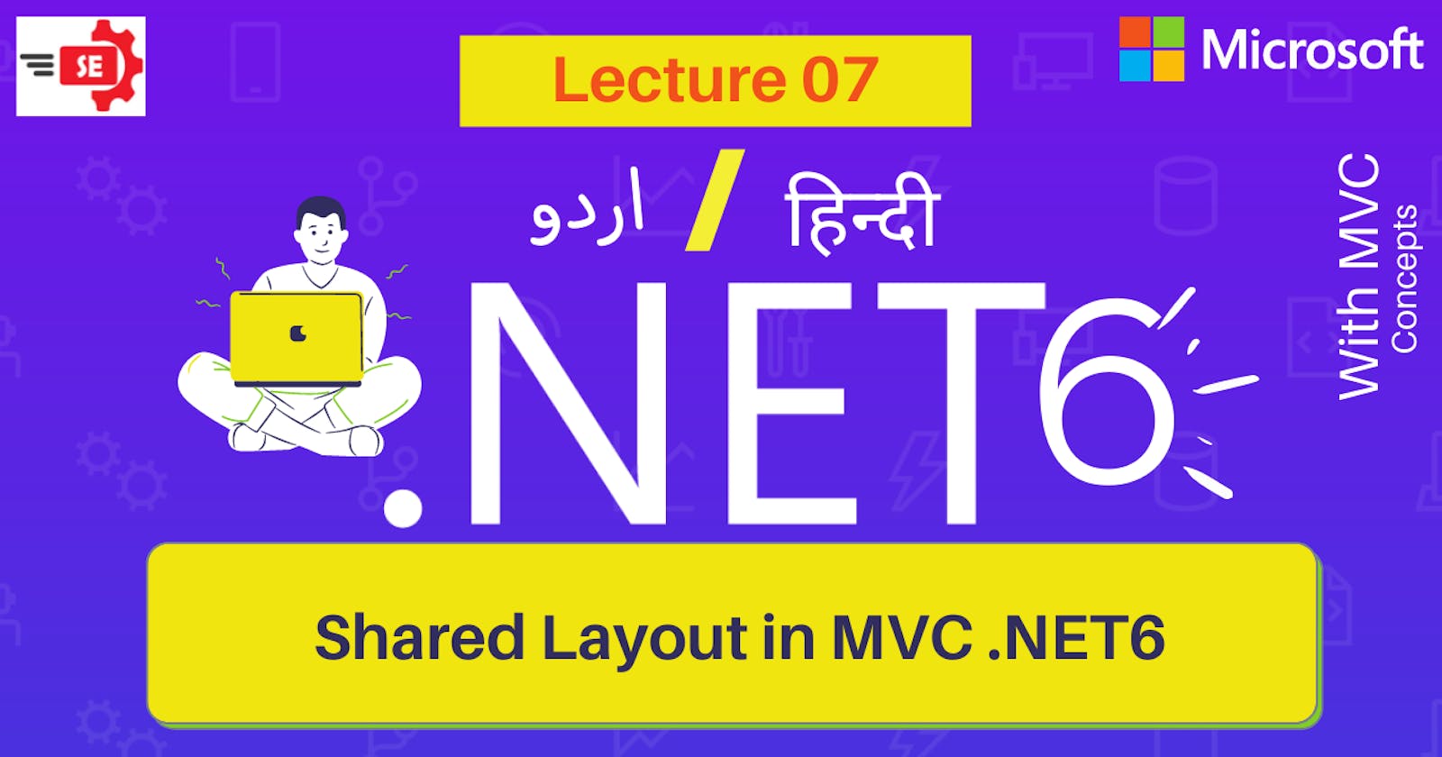 Shared Layout in MVC .NET 6   | Lecture 07