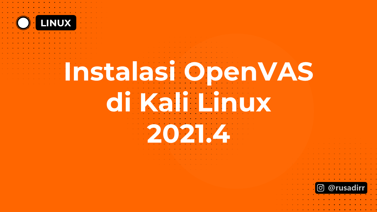 Instalasi OpenVAS di Kali Linux 2021.4
