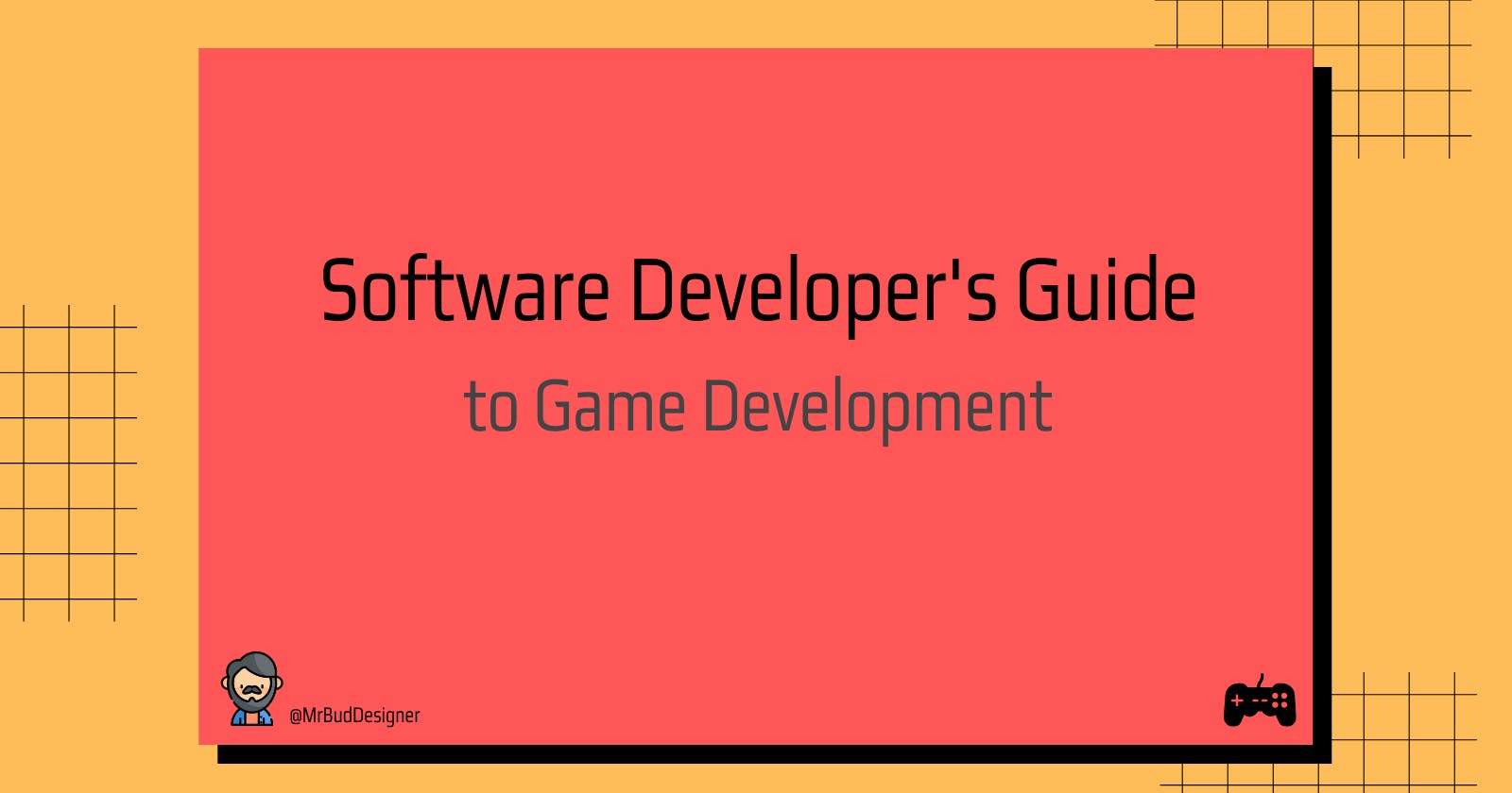 Software Developer's Guide to Game Development