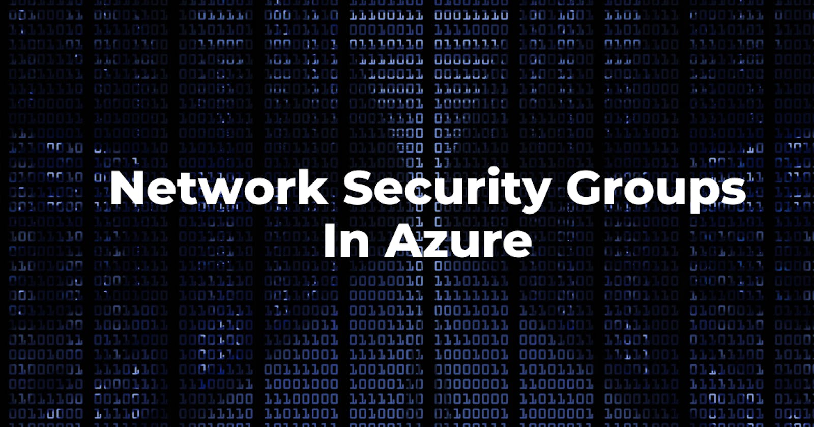 Azure Network Security Groups: