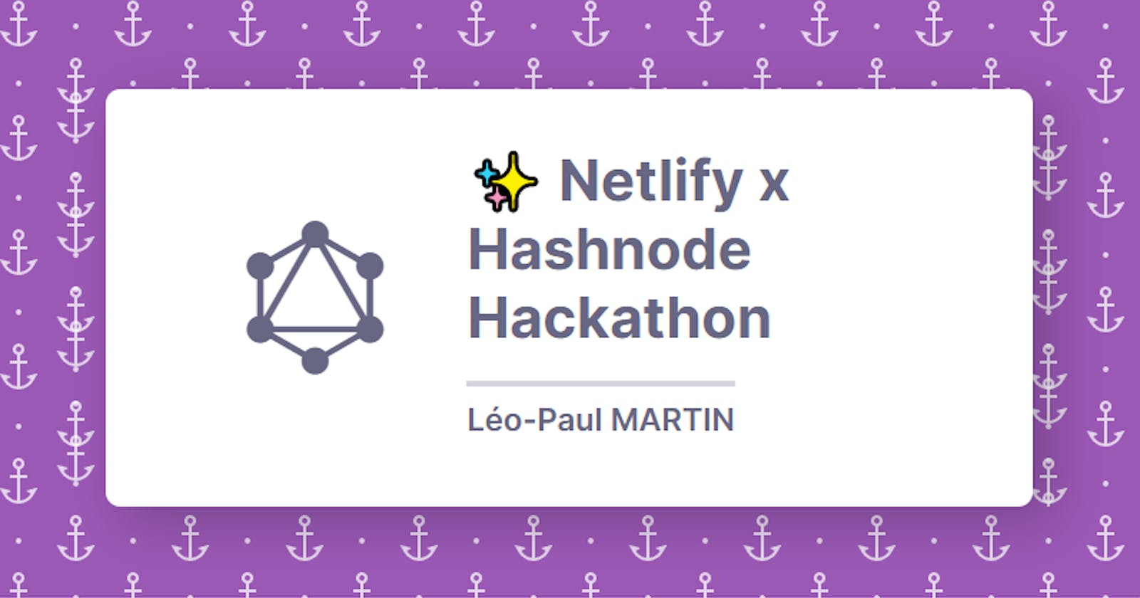 ✨ Netlify x Hashnode Hackathon