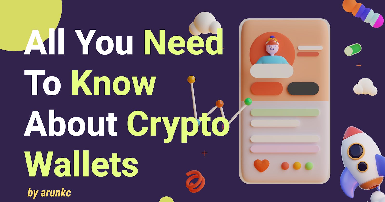 All You Need To Know About Crypto Wallets