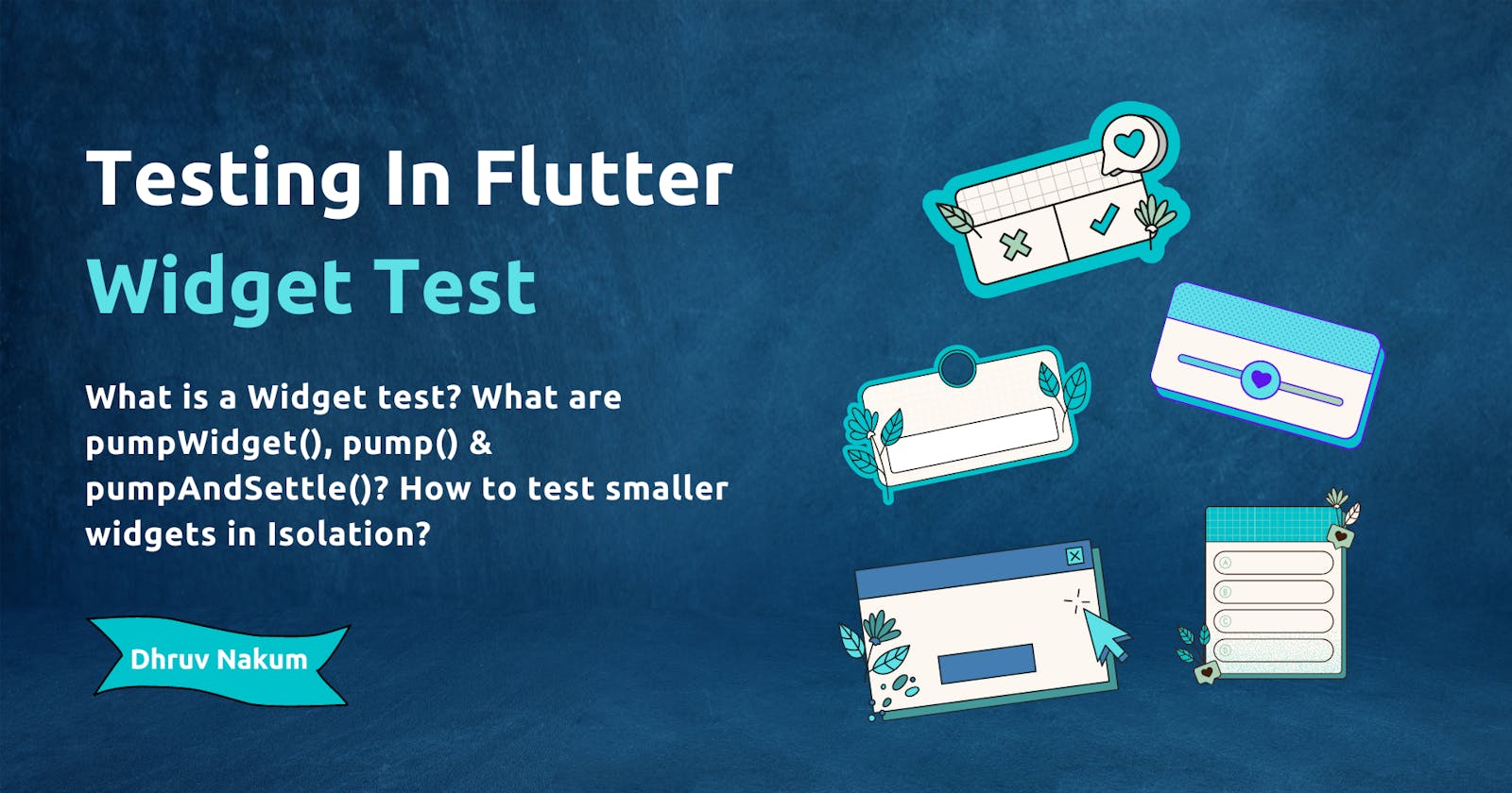 Testing In Flutter: Widget Test
