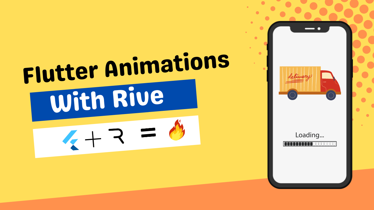 How to add amazing animations to your App with Flutter and Rive.
