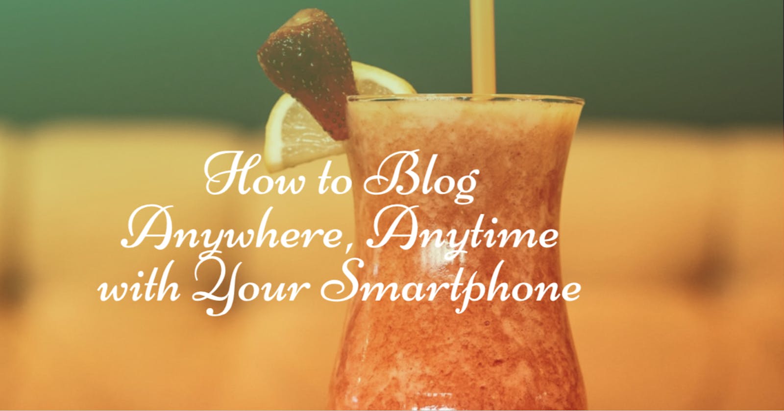 Make blogging convenient and easy with your smartphone!