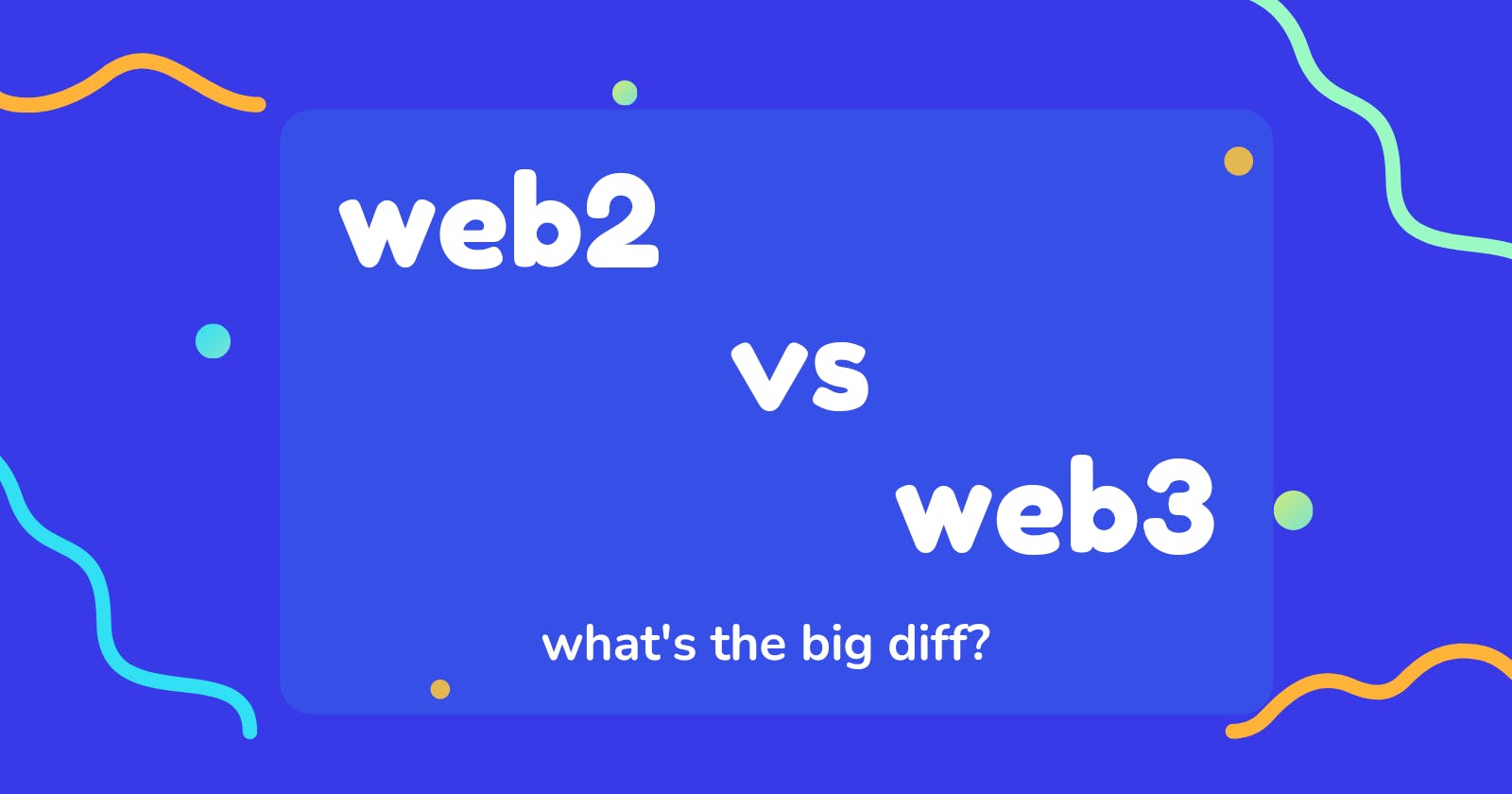 3 differences between web2 and web3