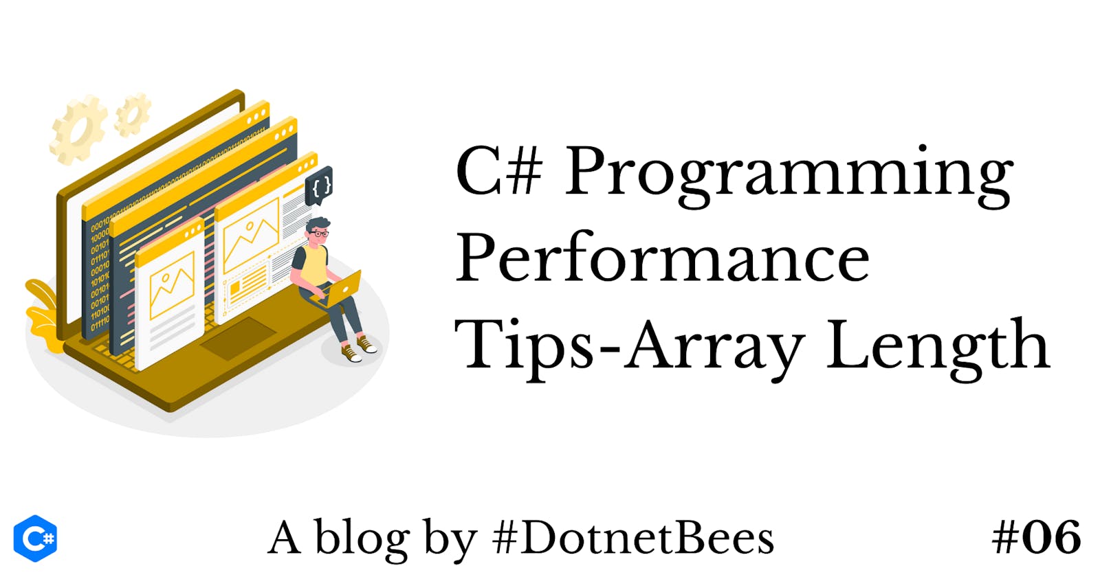 C# Programming Performance Tips - Array Length