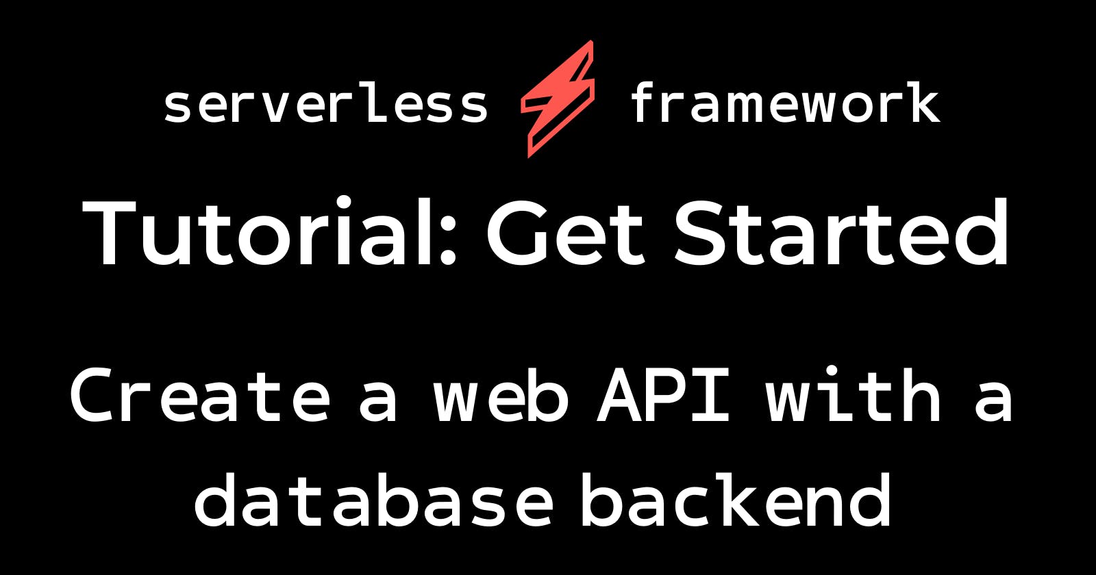 Getting Started With Serverless Framework