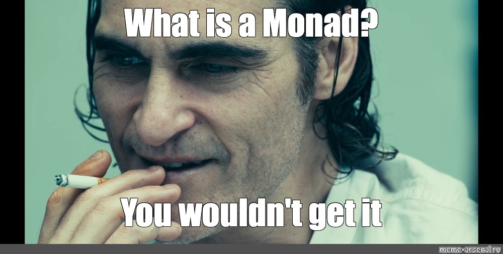 monad meme.jpg