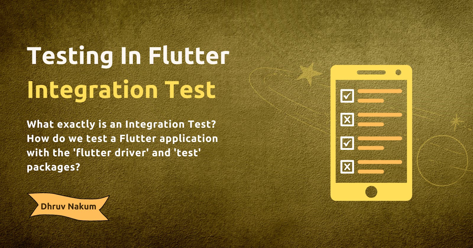 Testing In Flutter: Integration Test