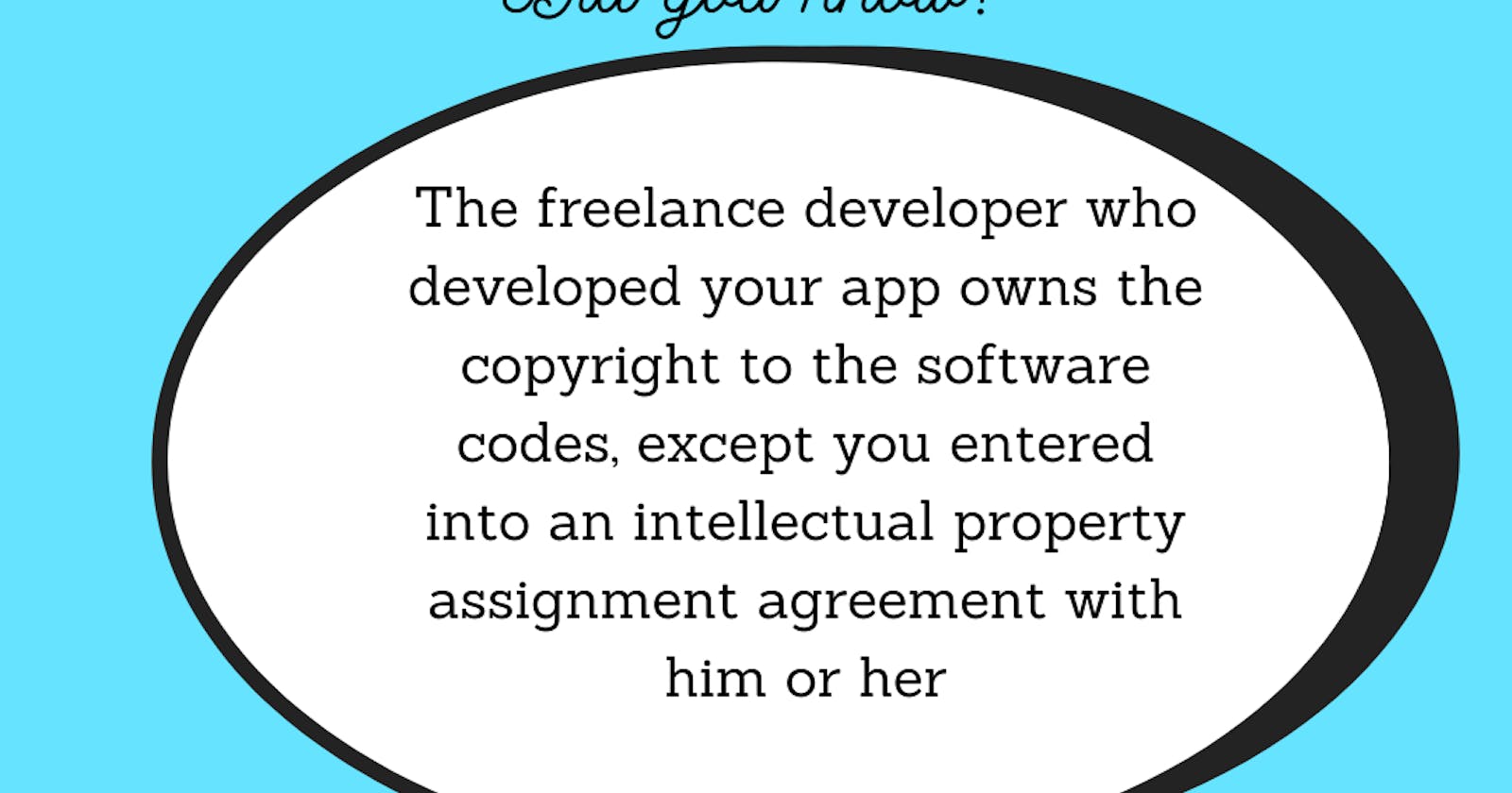 Who owns the App? The Freelancer or the Start-up