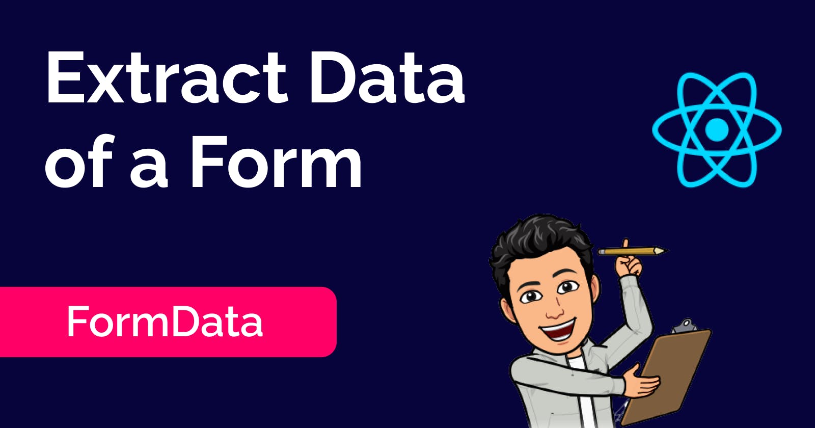 Extract all data of a form in ReactJS