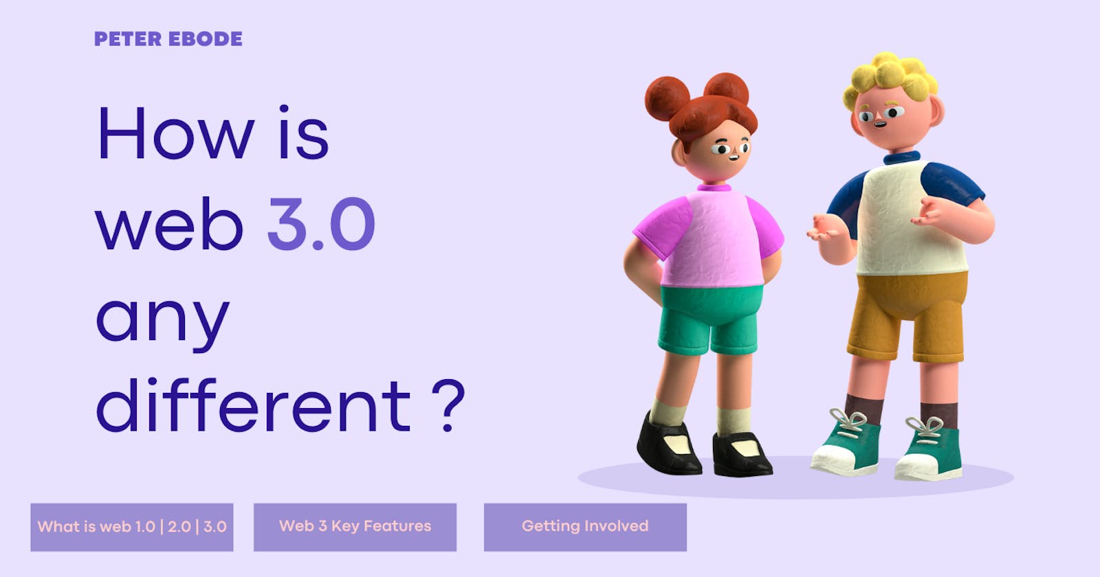 How Is Web 3.0 Any Different?