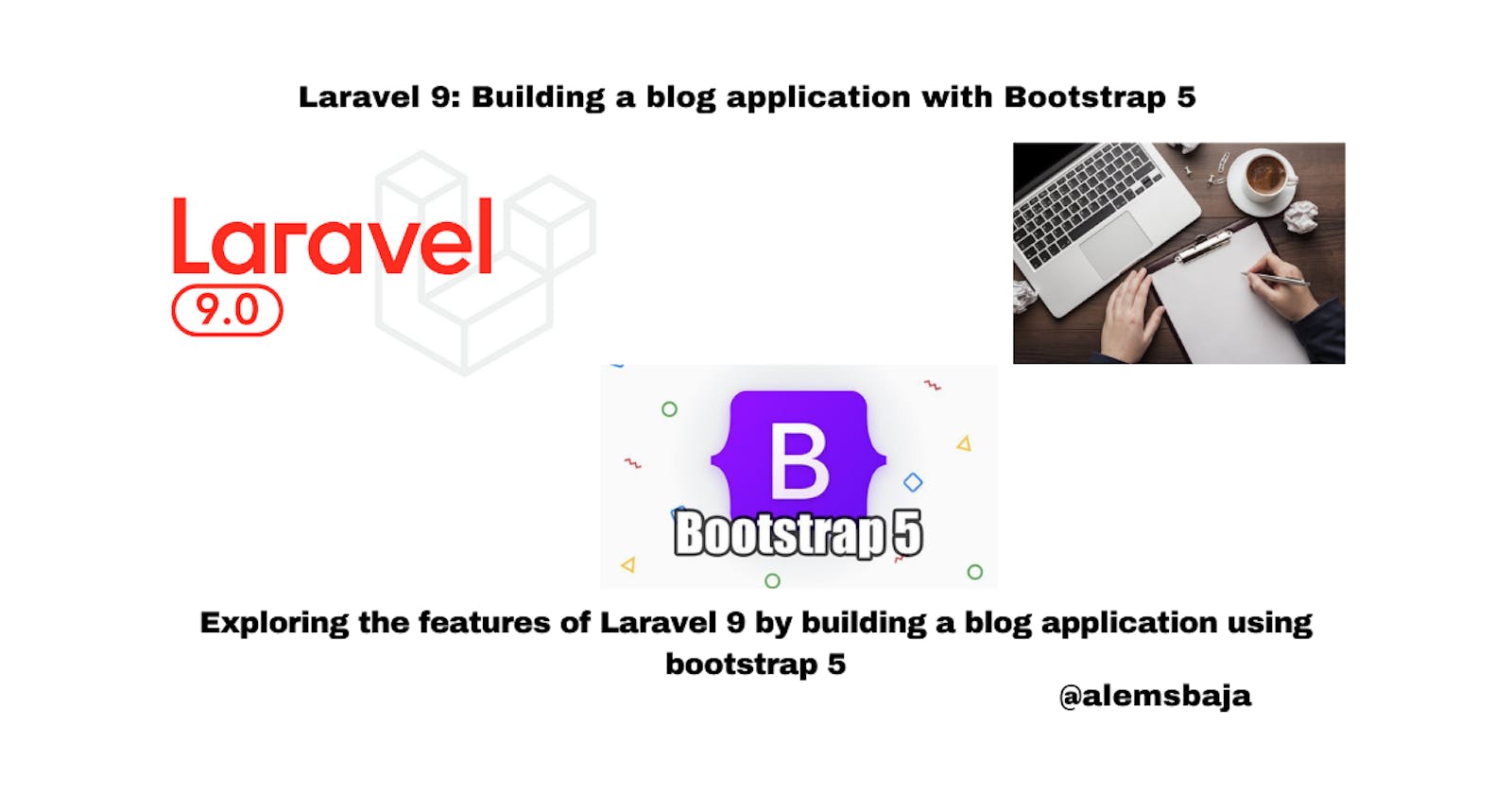 Laravel 9: Building a blog application with Bootstrap 5