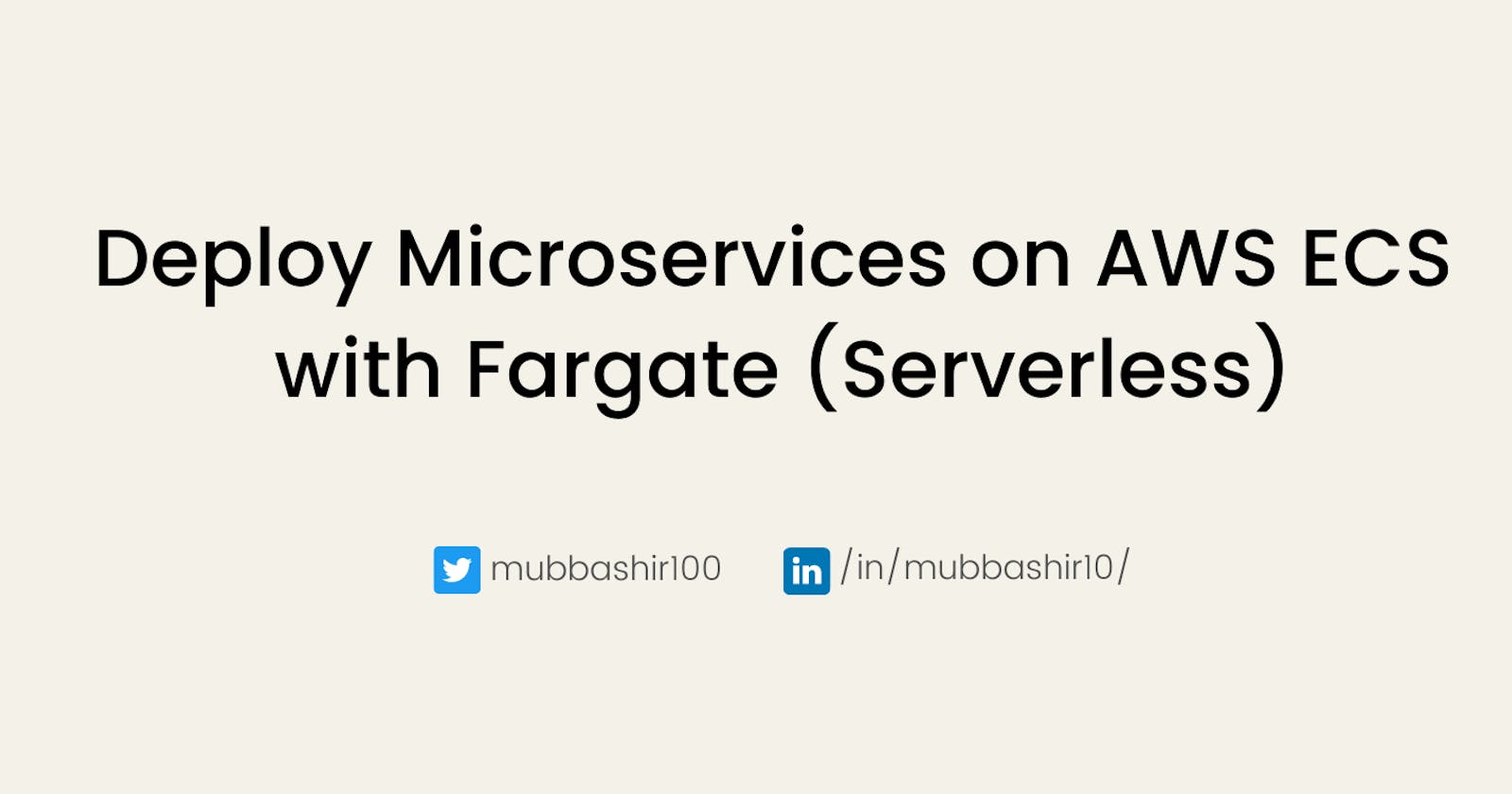 Deploy Microservices on AWS ECS with Fargate (Serverless)
