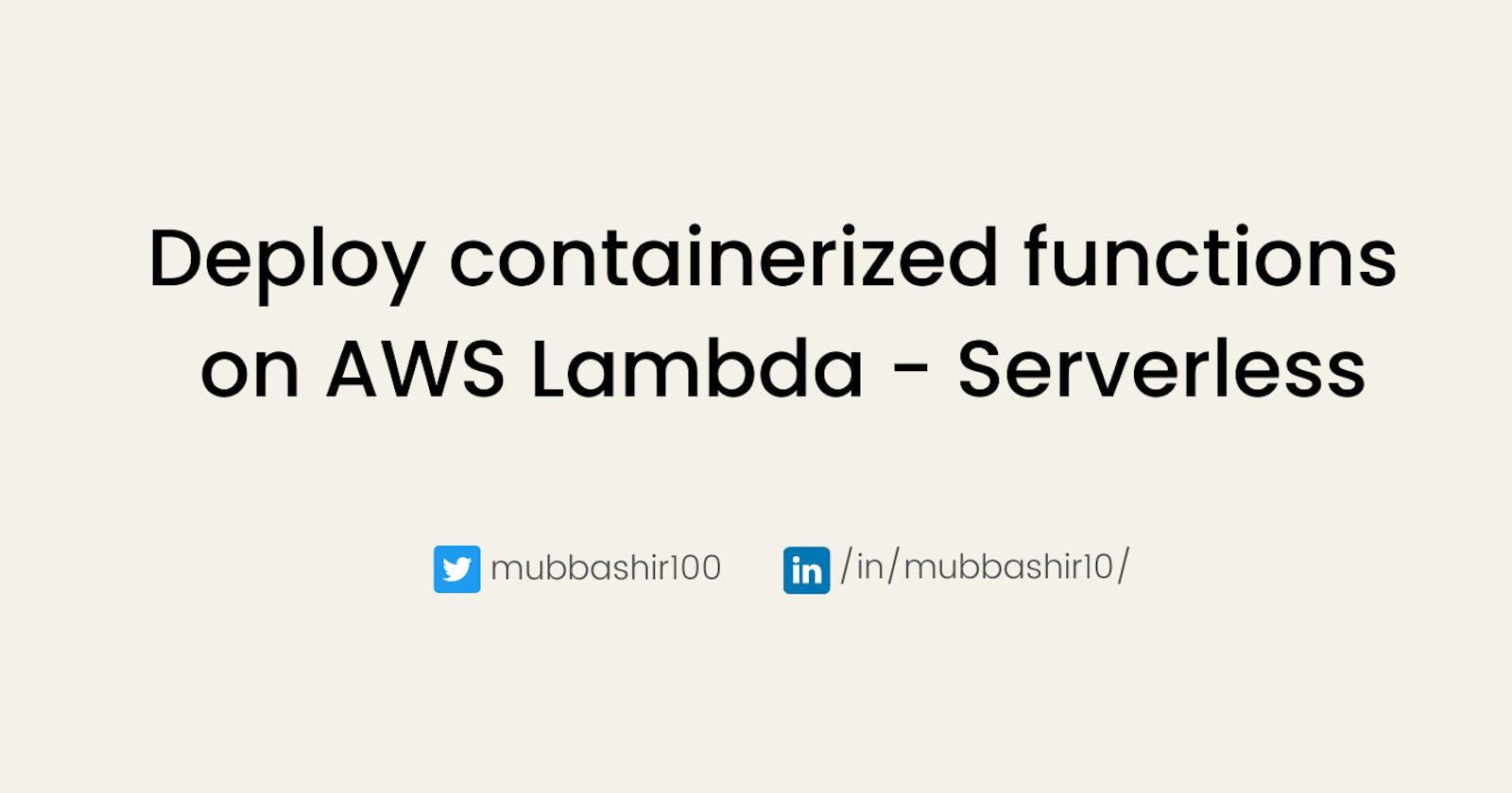 Deploy containerized functions on AWS Lambda - Serverless