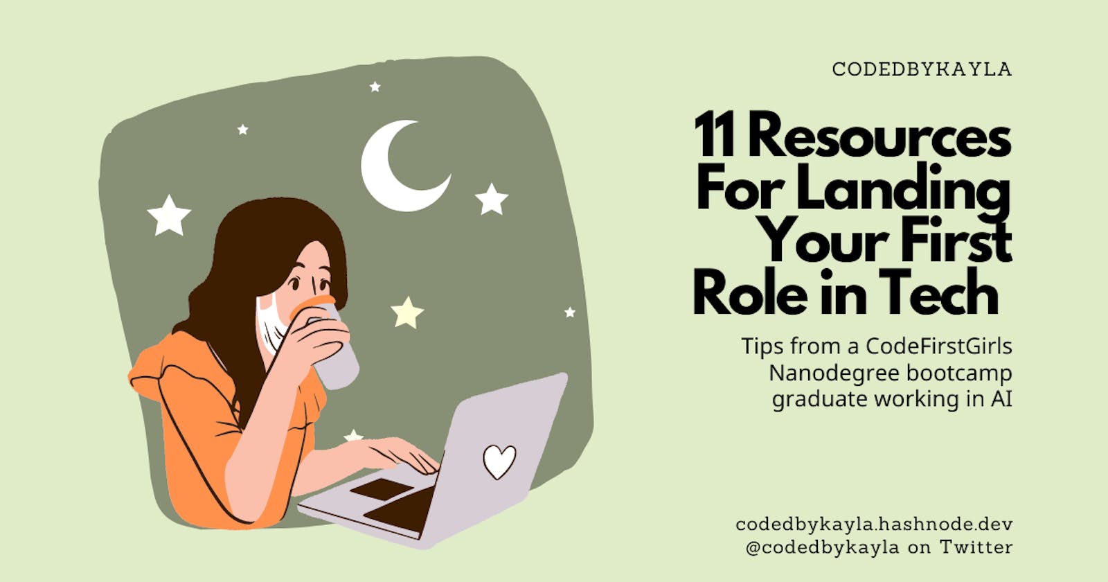11 Resources For Landing Your First Role in Tech
