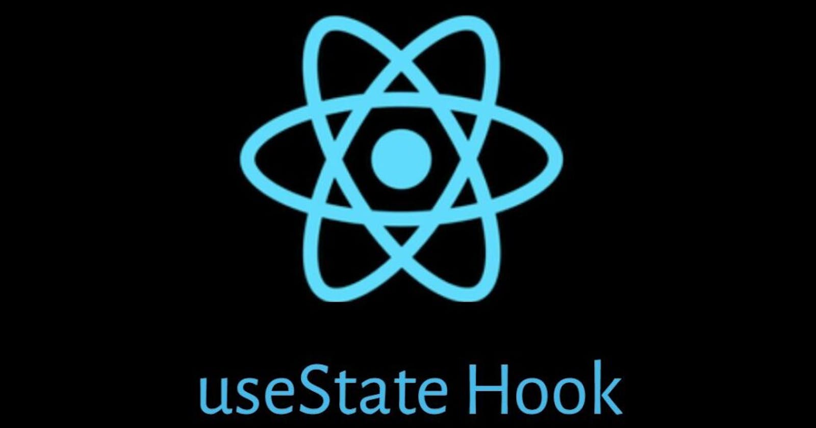 Understand the concept of useState() in ReactJs