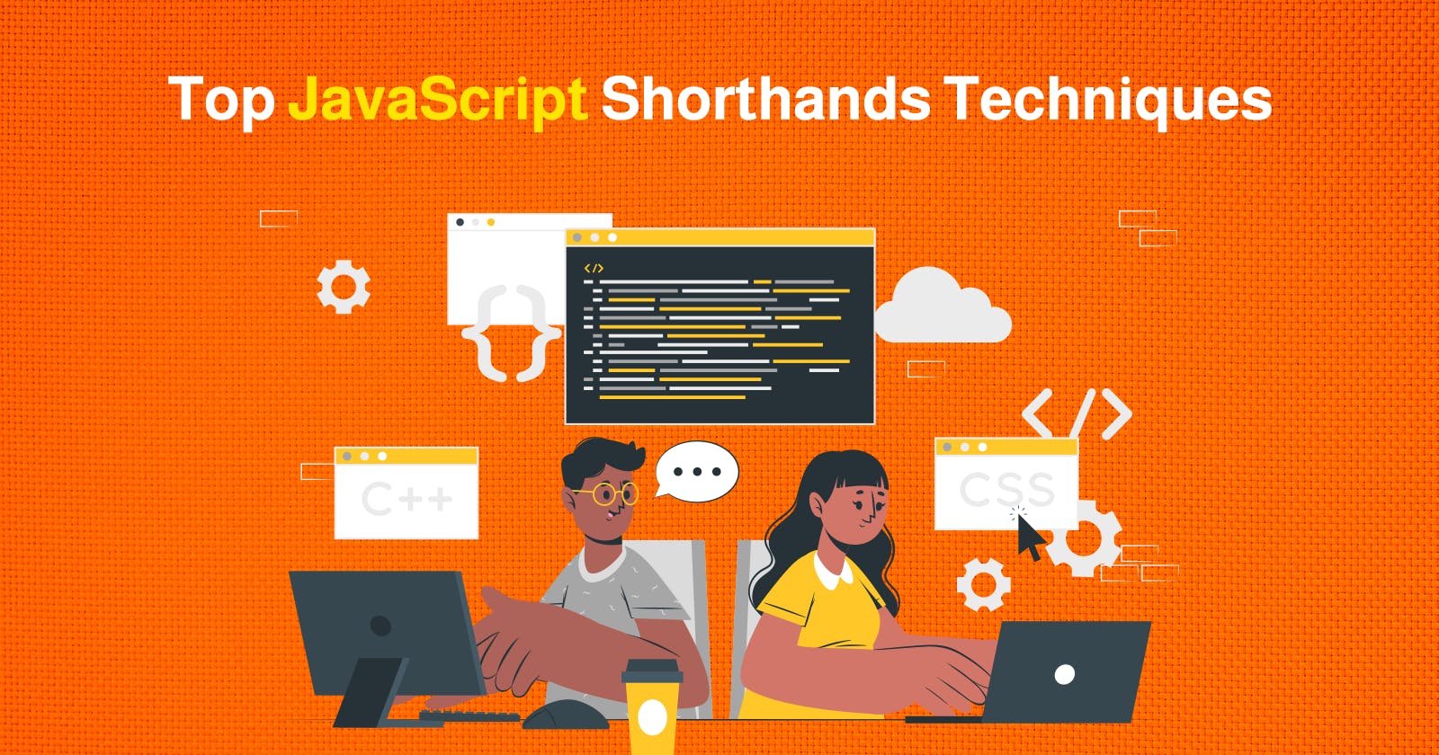 Top JavaScript Shorthands Techniques