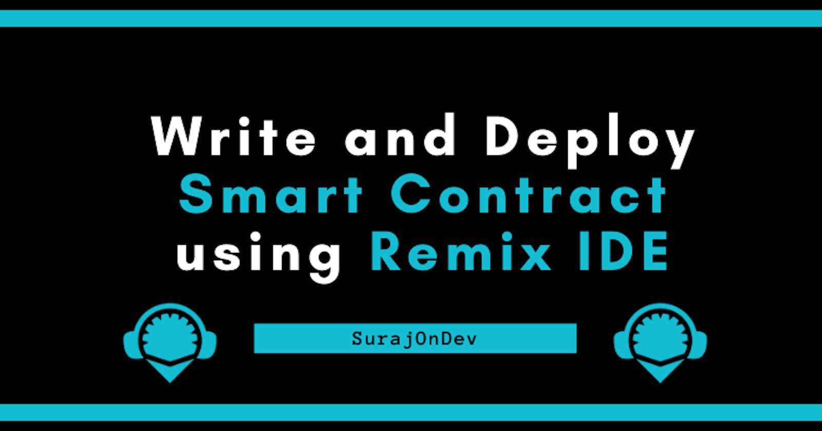 Using Remix Ethereum IDE to deploy Smart Contract on Local Blockchain