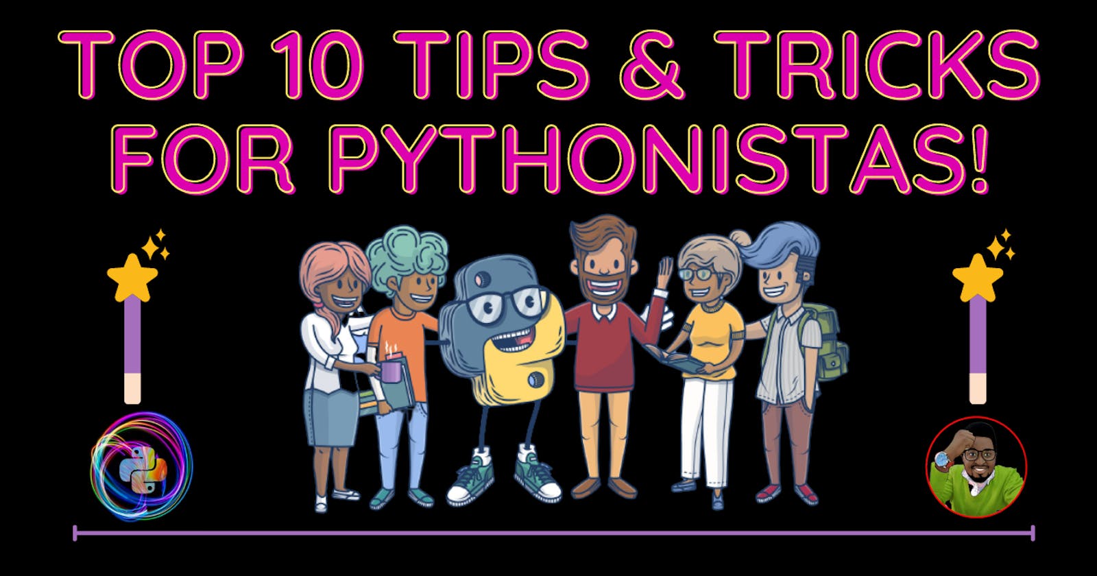 Top 10 Tips & Tricks For Pythonistas!