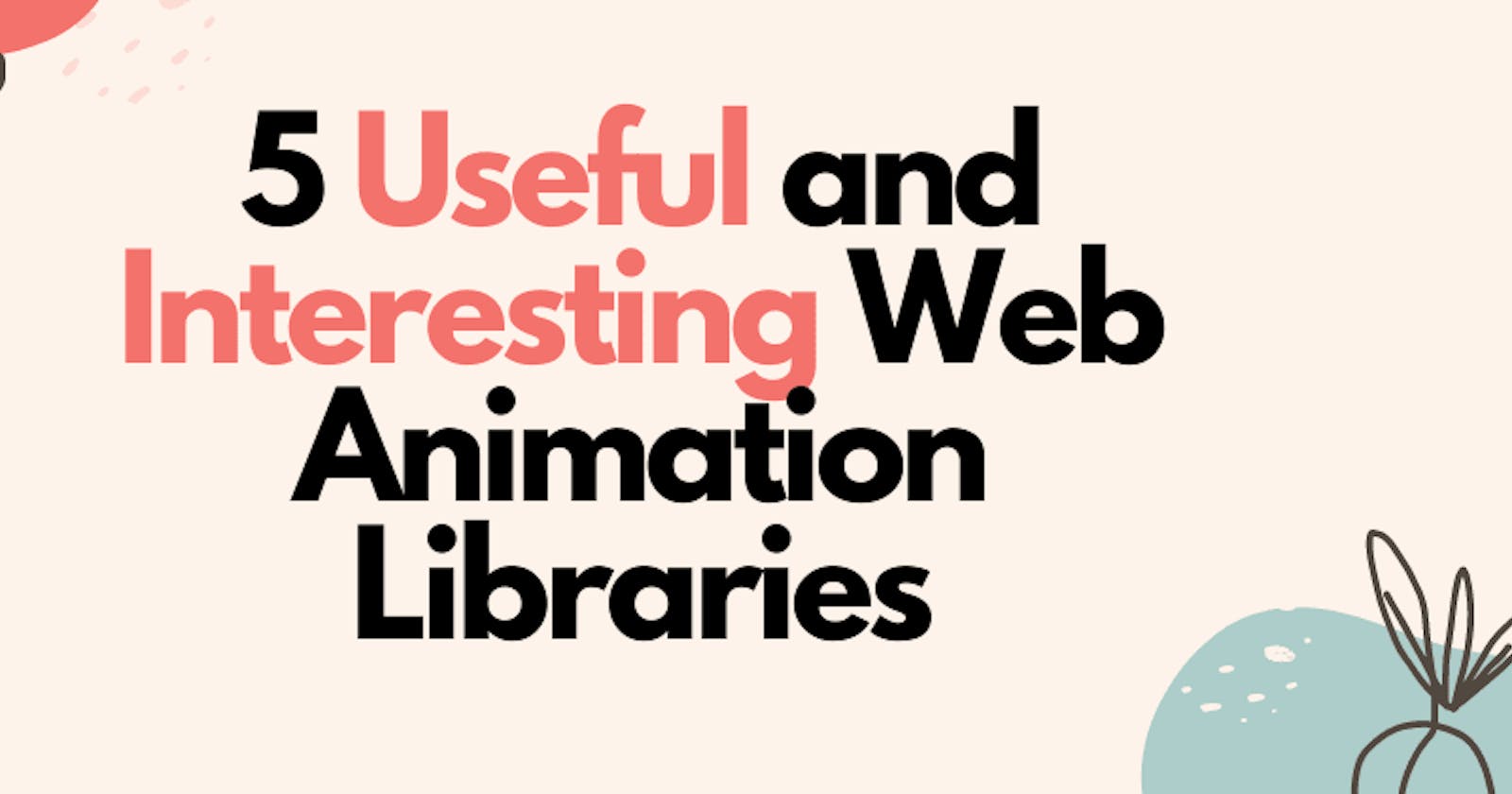 5 Useful and Interesting Web Animation Libraries