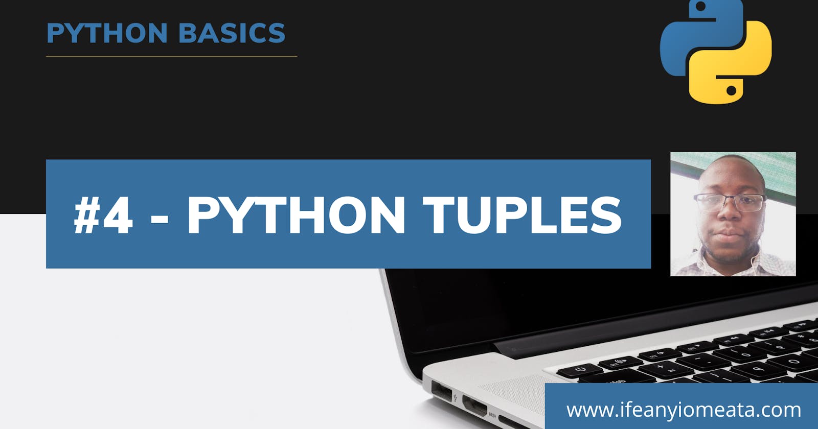 #4 - Python Tuples