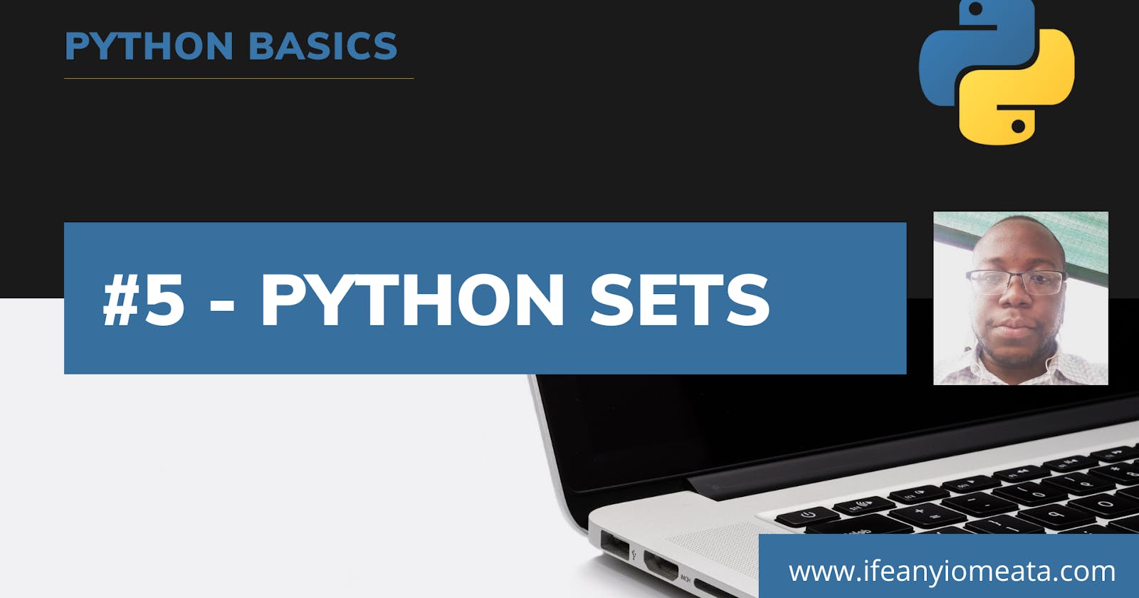 #5 - Python Sets