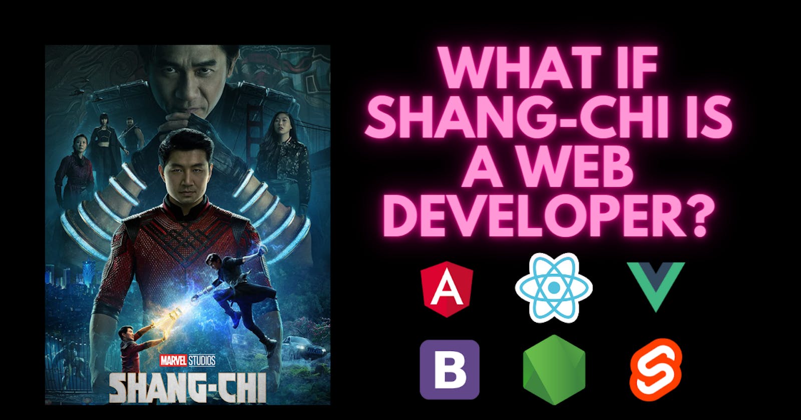 What if Marvel's Shang-Chi was a web developer? | Web Multiverse