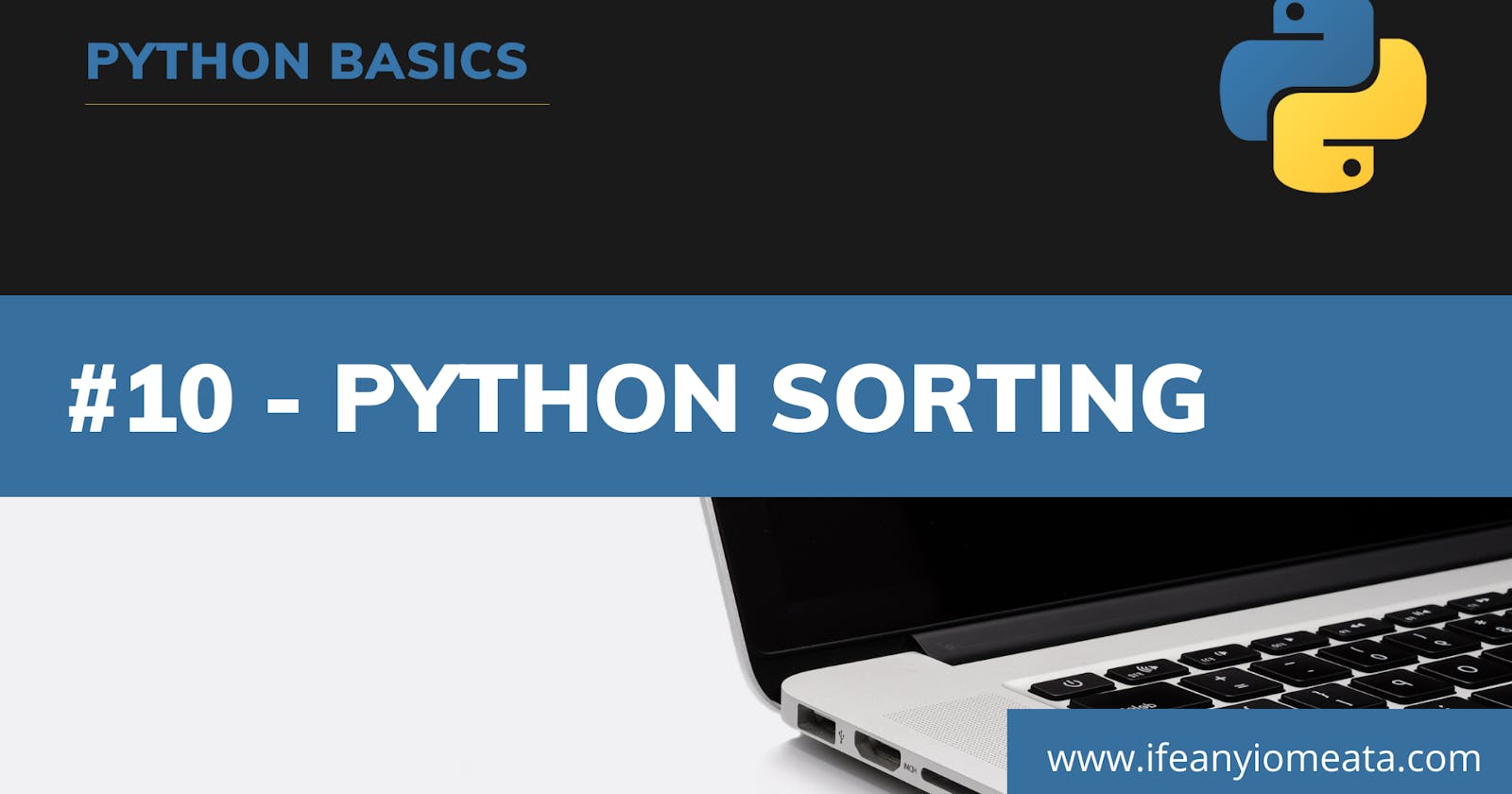 #10 - Python Sorting