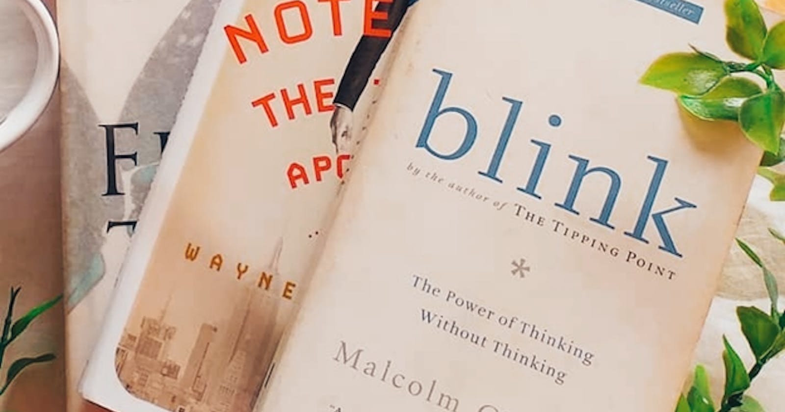 8 Top Lessons From the Book “Blink”: