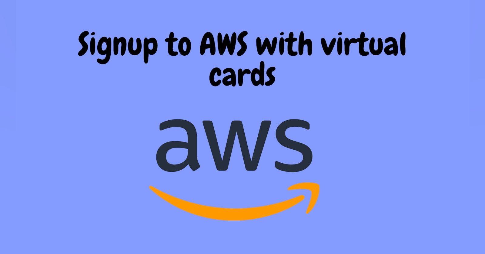 Setting up AWS Account using virtual cards.