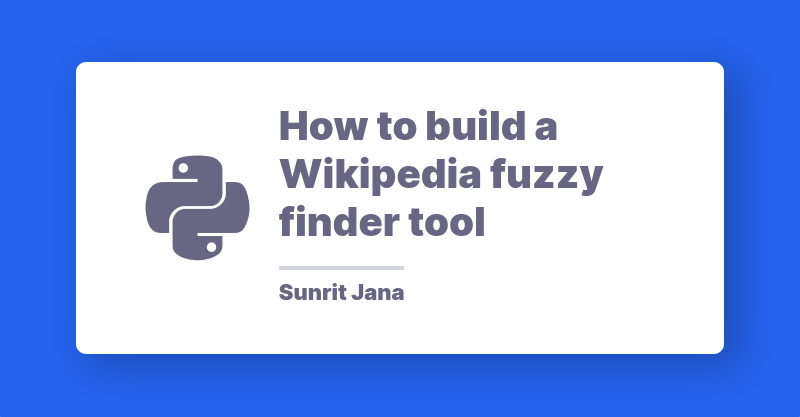 How to build a Wikipedia fuzzy finder tool