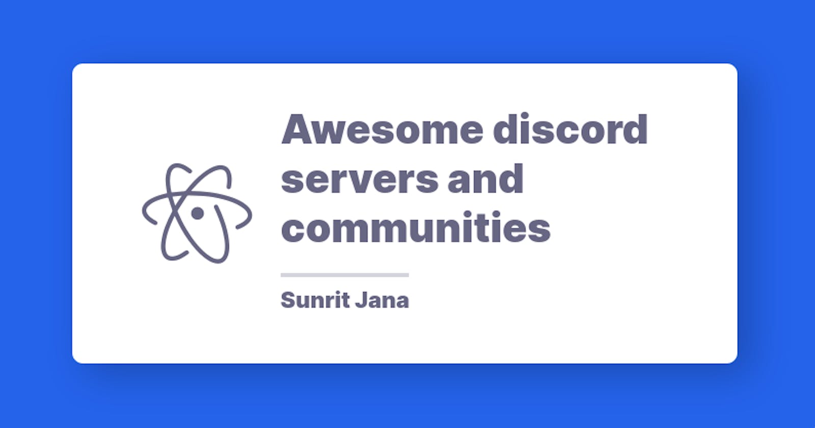 Awesome discord servers and communities