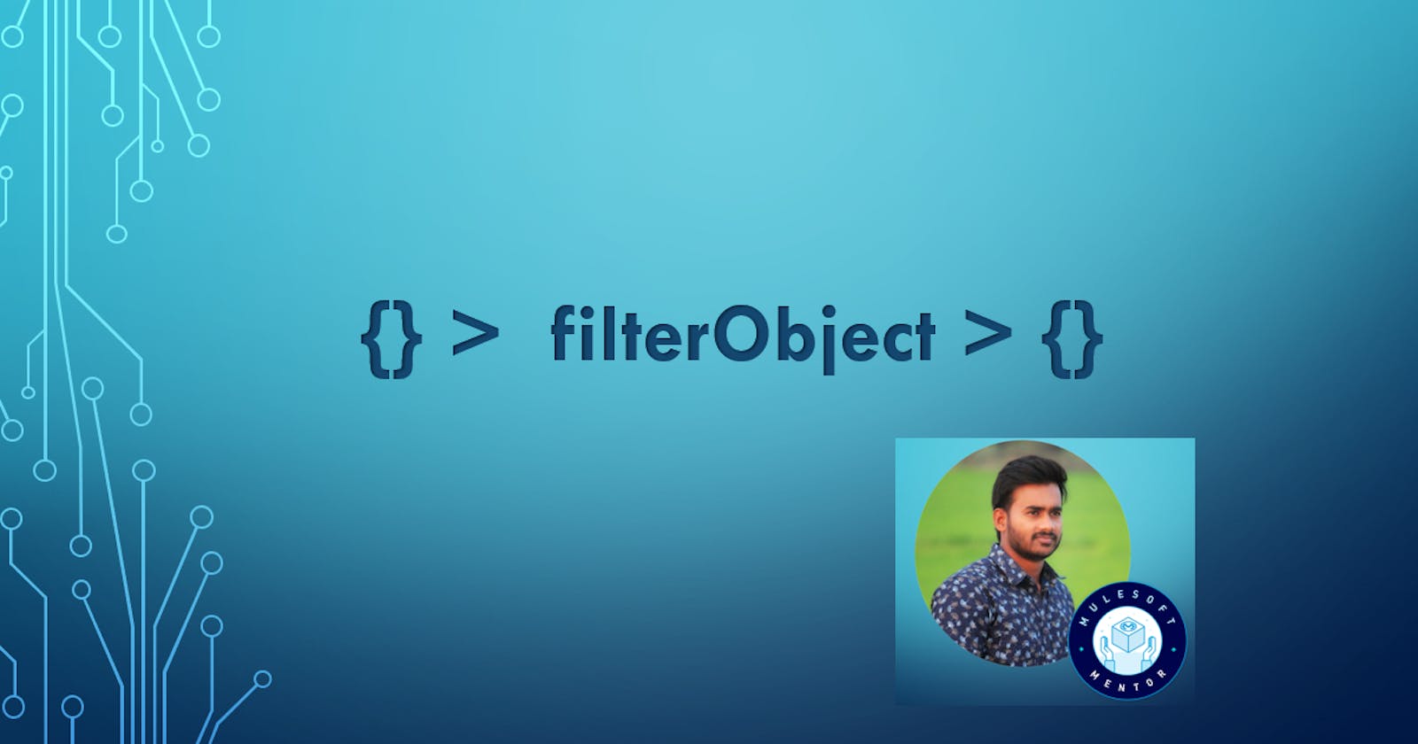 DataWeave : filterObject()
