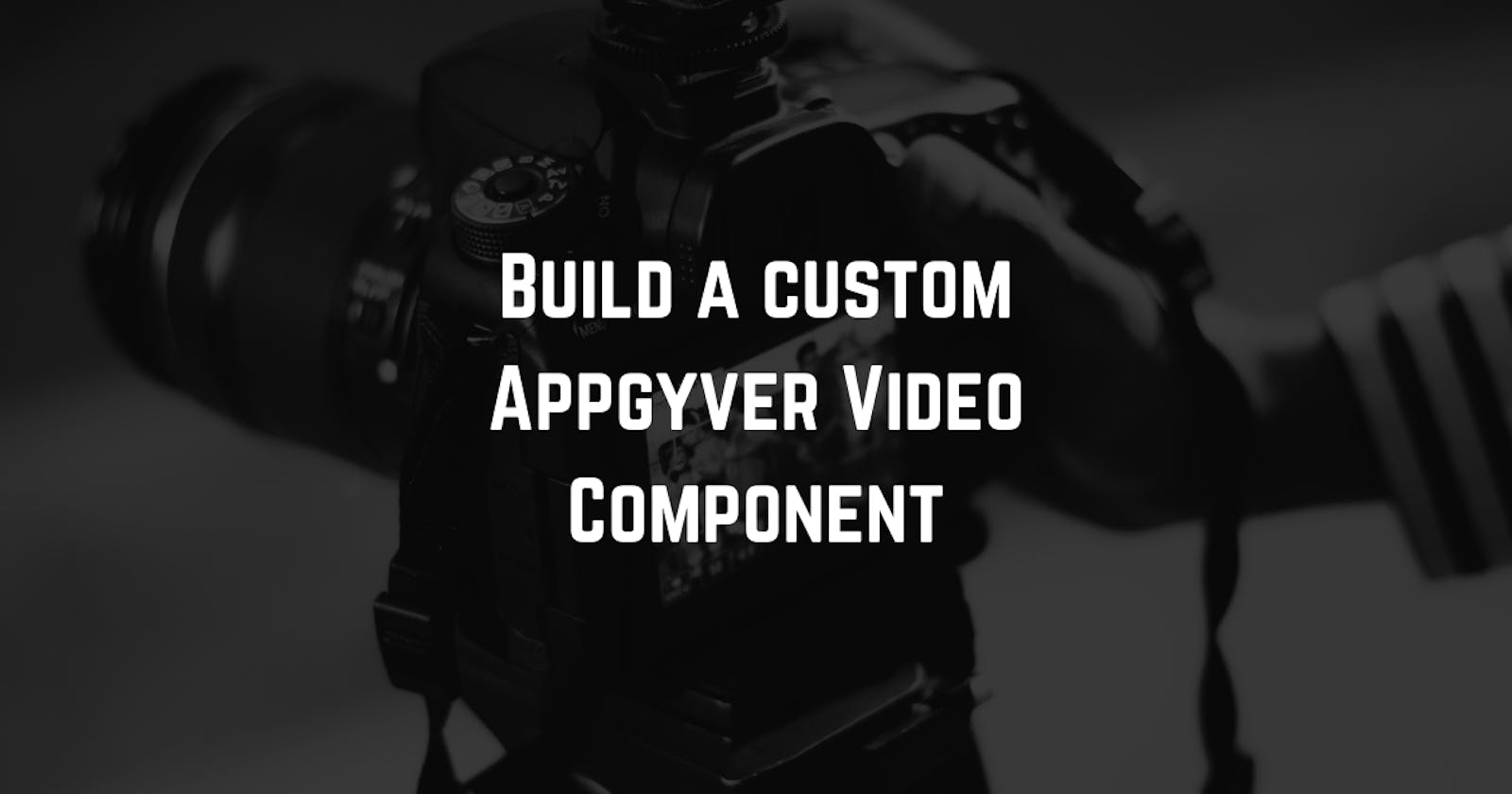 Custom Appgyver Video