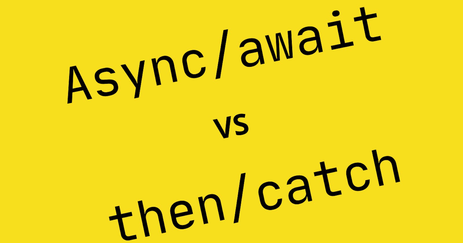 Promises: async/await vs .then(), how we got here and why I use both