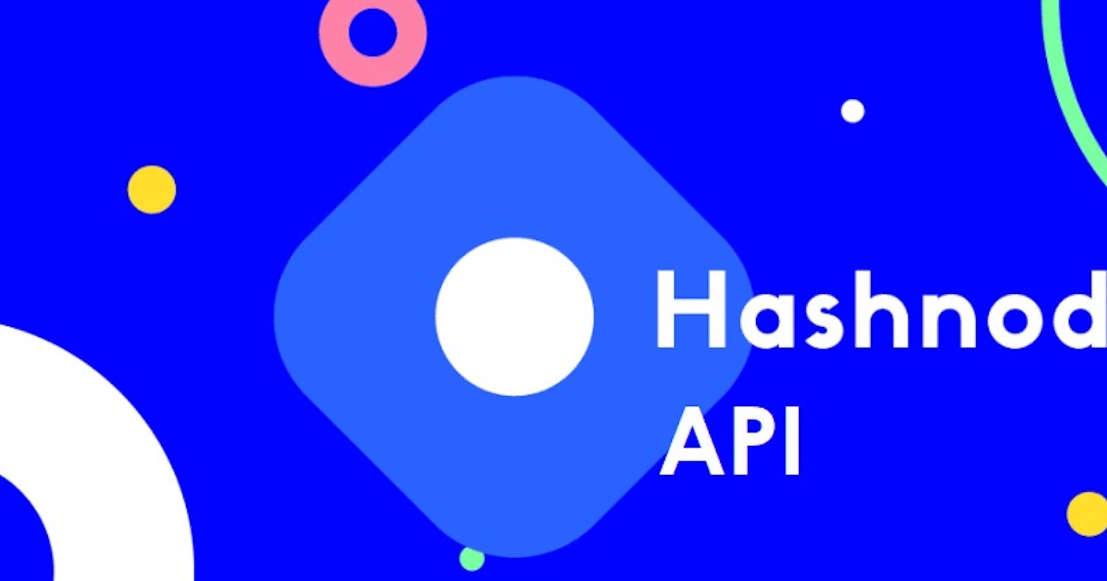 Get started with the Hashnode API