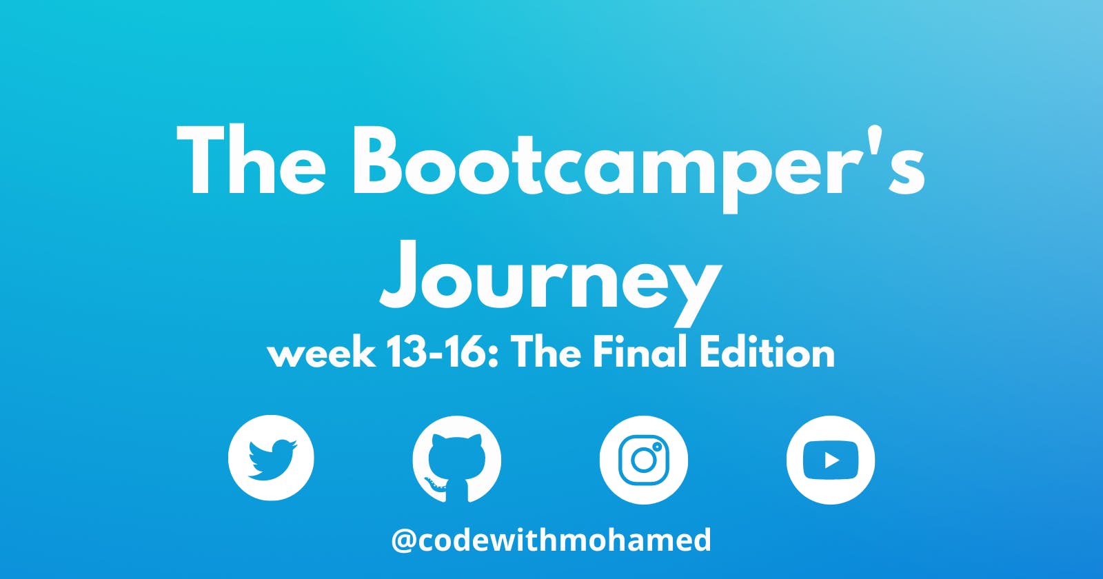 The BootCamper's Journey: The Final Edition