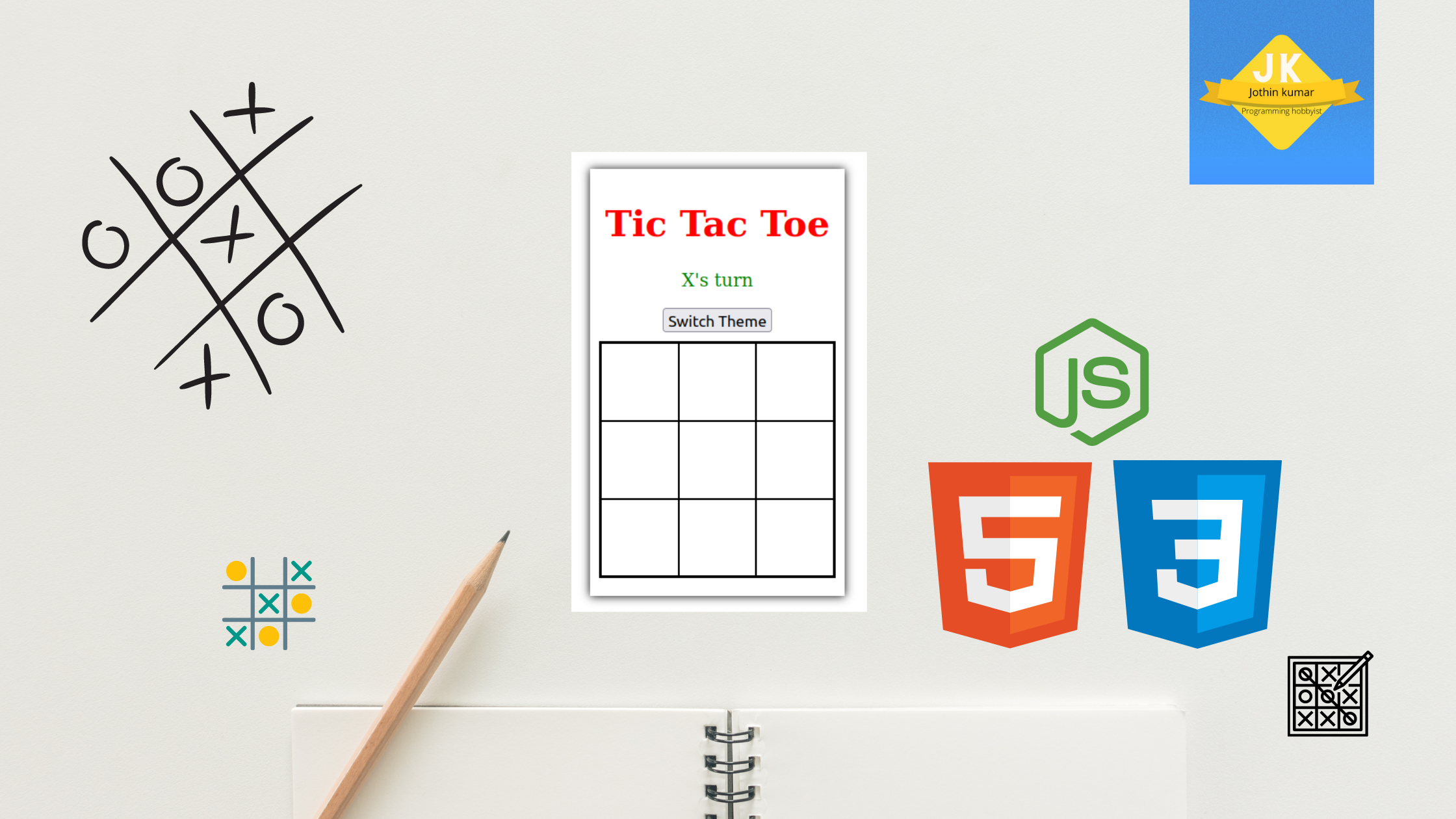 html css javascript project: tic tac toe game using... Tic Tac Toe with HTML, CSS and JavaScript - Jothin kumar