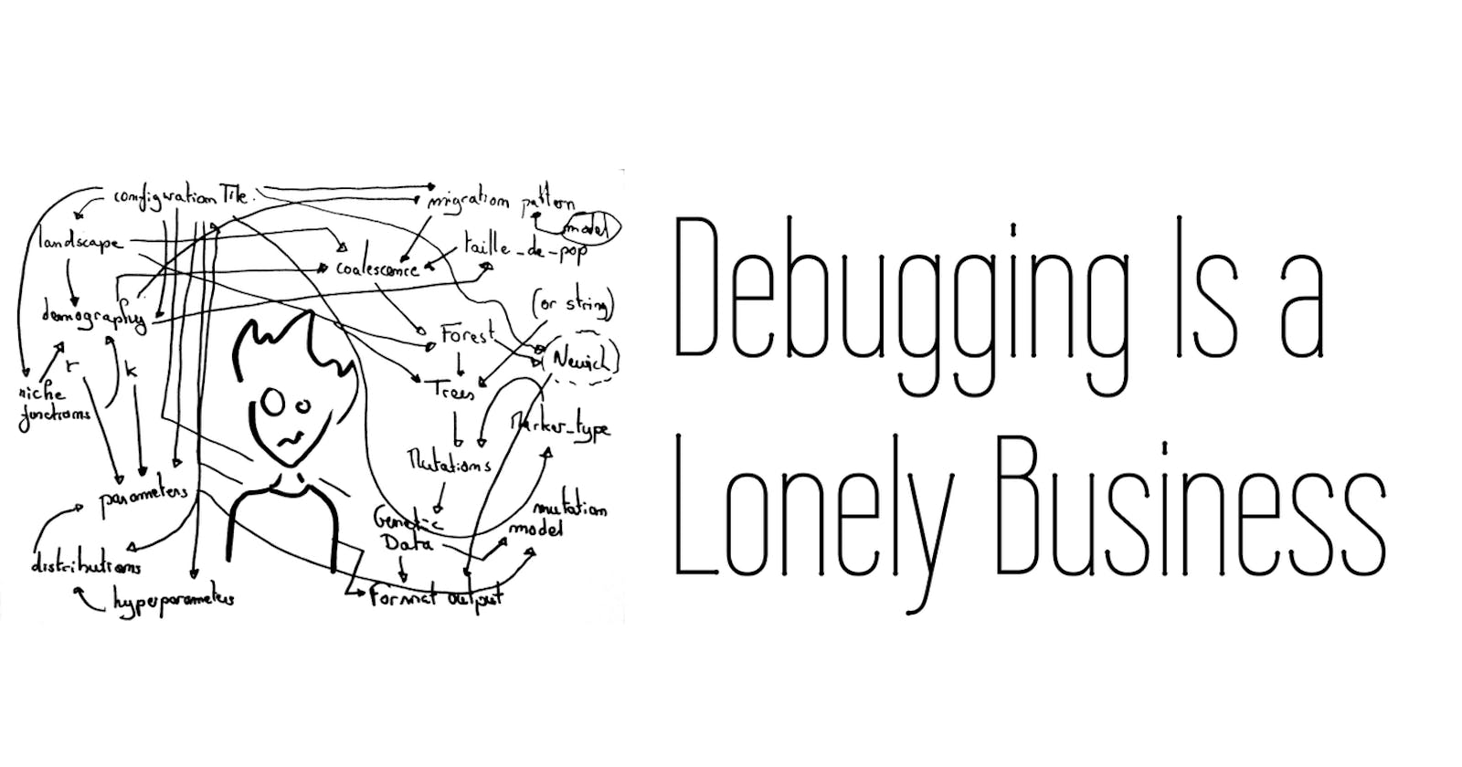 Debugging Is a Lonely Business