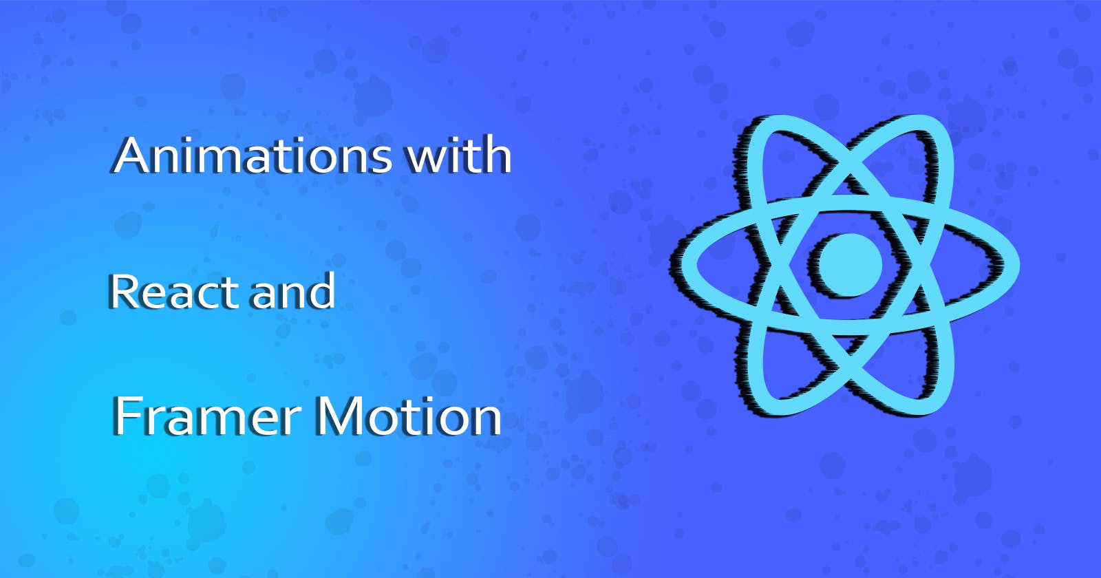 Learn Framer Motion with React